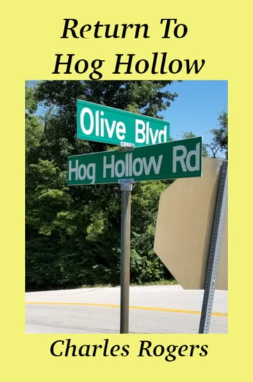 Return to Hog Hollow - Charles Rogers