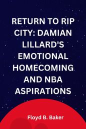 Return to Rip City: Damian Lillard