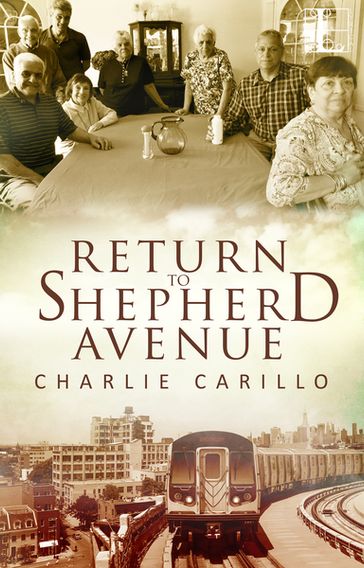 Return to Shepherd Avenue - Charlie Carillo