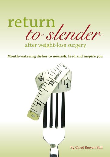 Return to Slender After Weight-Loss Surgery - Carol Bowen Ball