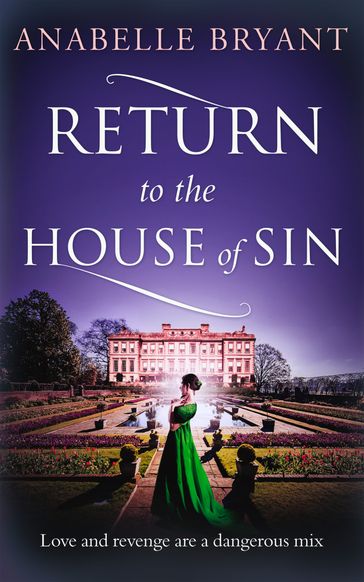 Return to the House of Sin (Bastards of London, Book 4) - Anabelle Bryant