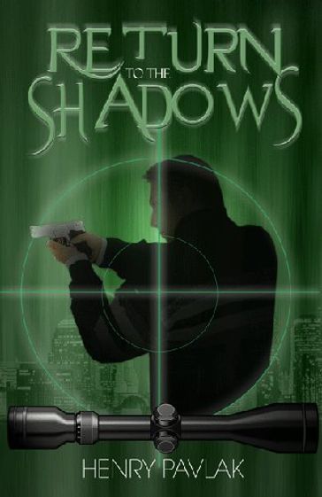Return to the Shadows - Henry Pavlak