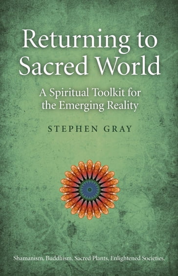 Returning To Sacred World - Stephen Gray