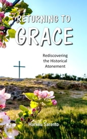 Returning to Grace