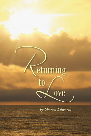 Returning to Love - Sharon Edwards