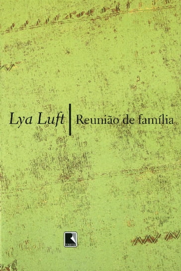 Reunião de família - Lya Luft