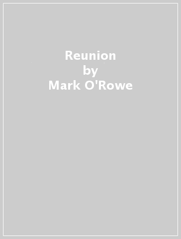 Reunion - Mark O