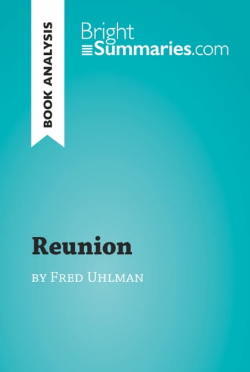 Reunion by Fred Uhlman (Book Analysis) - Bright Summaries