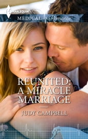 Reunited: A Miracle Marriage