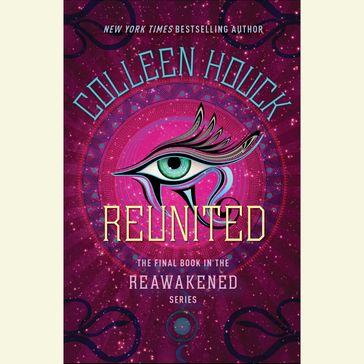 Reunited - Colleen Houck