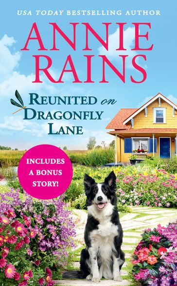 Reunited on Dragonfly Lane - Annie Rains