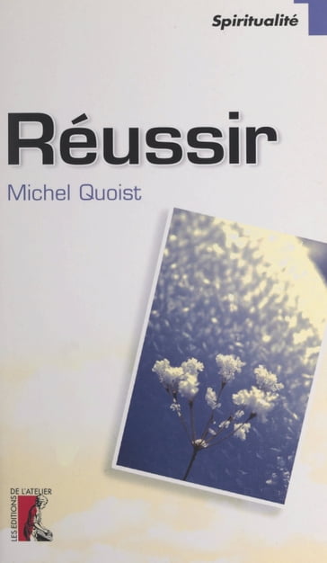 Réussir - Michel Quoist