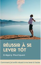 Réussir à se lever tôt