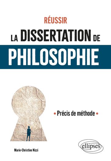 Réussir la dissertation de philosophie - Marie-Christine Nizzi