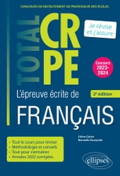 Réussir l épreuve écrite de français - CRPE - Concours 2023-2024 - 2e édition