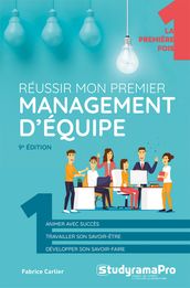 Réussir mon premier management d équipe