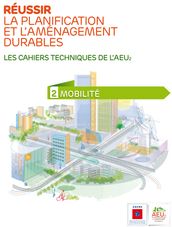 Réussir la planification et l aménagement durables -2 Mobilité