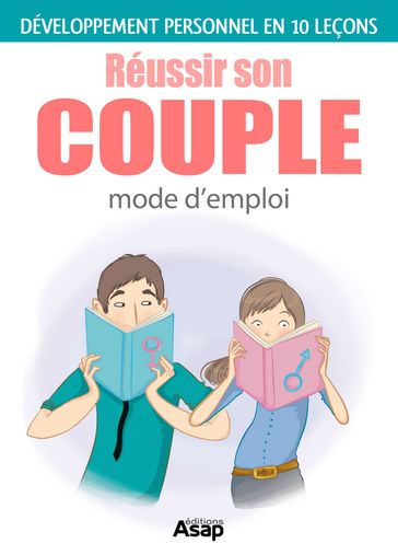 Réussir son couple en 10 leçons - Cuzacq Marie-Laure