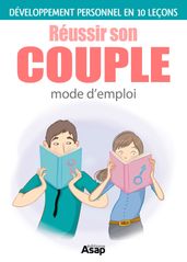 Réussir son couple en 10 leçons