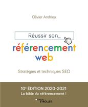 Réussir son référencement web - Edition 2020-2021