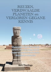 Reuzen, verdwaalde planeten en verloren gegane kennis