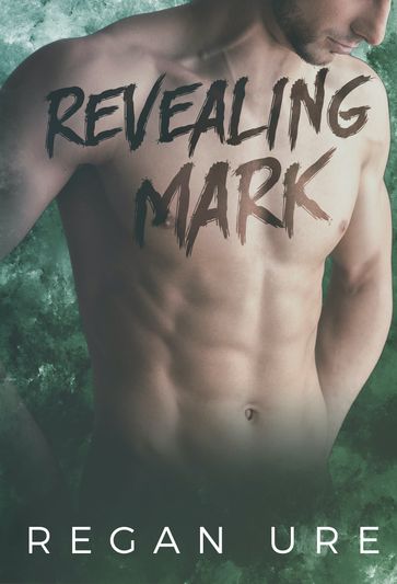 Revealing Mark - Regan Ure