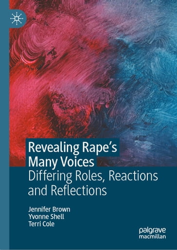 Revealing Rape's Many Voices - Jennifer Brown - Yvonne Shell - Terri Cole