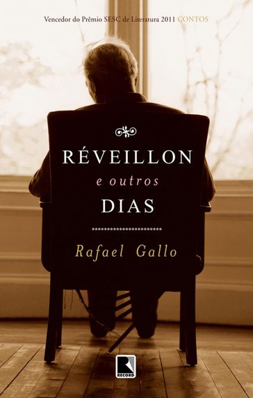 Réveillon e outros dias - Rafael Gallo