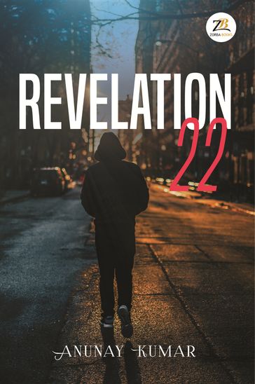 Revelation 22 - Anunay Kumar