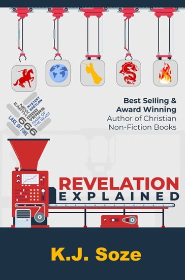 Revelation Explained - K.J. Soze