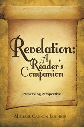Revelation: a Reader s Companion