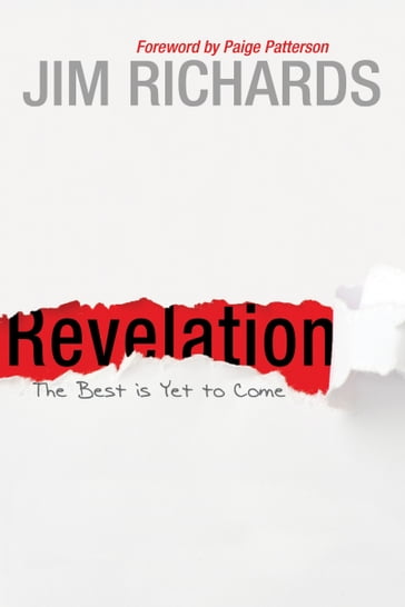 Revelation: The Best is Yet to Come - Jim Richards