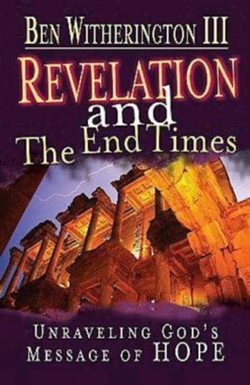Revelation and the End Times Participant's Guide - Ben Witherington III