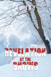 Revelation at the Snows