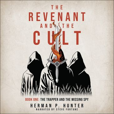 Revenant and the Cult, Book One, The - Herman P. Hunter