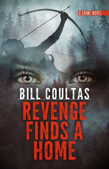 Revenge Finds a Home - Bill Coultas