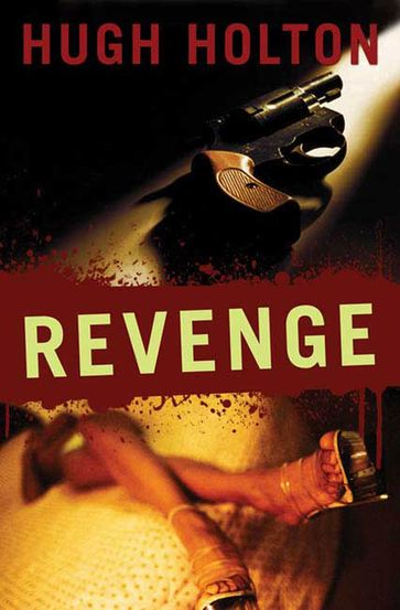 Revenge - Hugh Holton