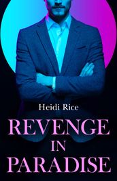 Revenge In Paradise (Mills & Boon Modern)