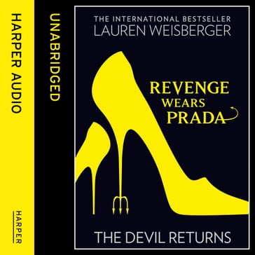Revenge Wears Prada: The Devil Returns (The Devil Wears Prada Series, Book 2) - Lauren Weisberger