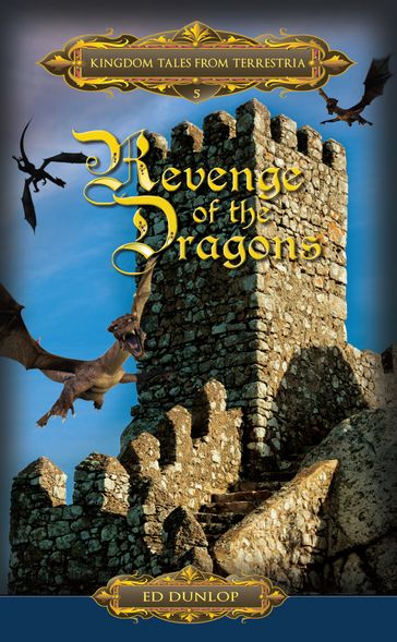Revenge of the Dragons - Ed Dunlop
