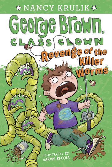 Revenge of the Killer Worms #16 - Nancy Krulik