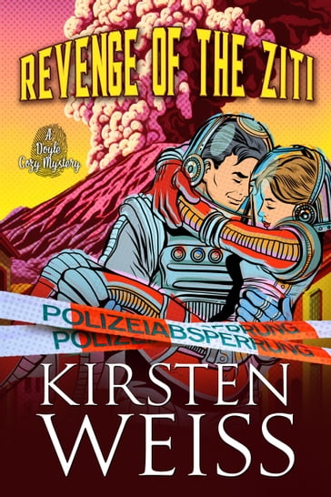 Revenge of the Ziti - Kirsten Weiss