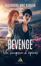 Revenge : Un soupçon d épices - Préquel - Alex et Julia