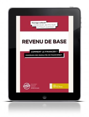 Revenu de base : comment le financer ? (Tome 2) - Collectif