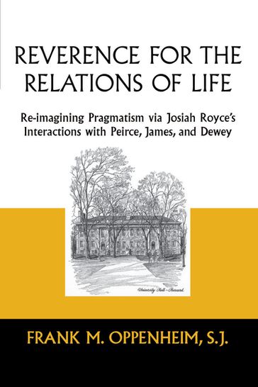 Reverence for the Relations of Life - Frank M. Oppenheim - S.J.