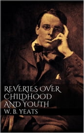 Reveries over Childhood and Youth