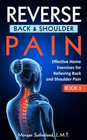 Reverse Back and Shoulder Pain