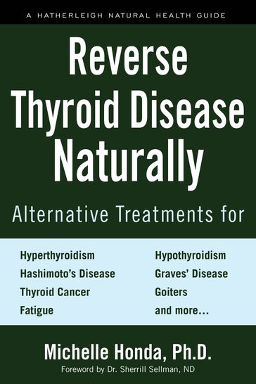 Reverse Thyroid Disease Naturally - Michelle Honda