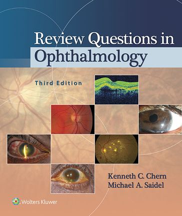 Review Questions in Ophthalmology - Kenneth C. Chern - Michael A. Saidel