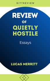 Review of Quietly Hostile